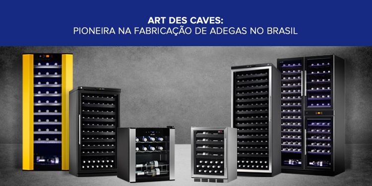 art-des-caves-pioneira-na-fabricacao-de-adegas-no-brasil.jpg